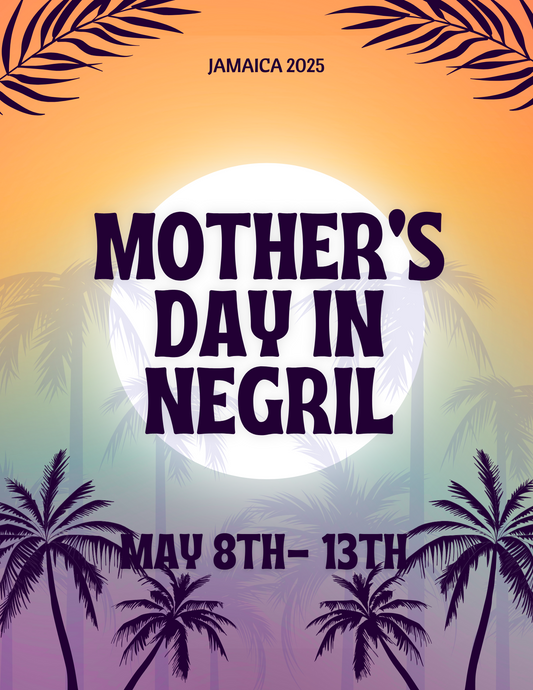 Mother’s Day in Negril