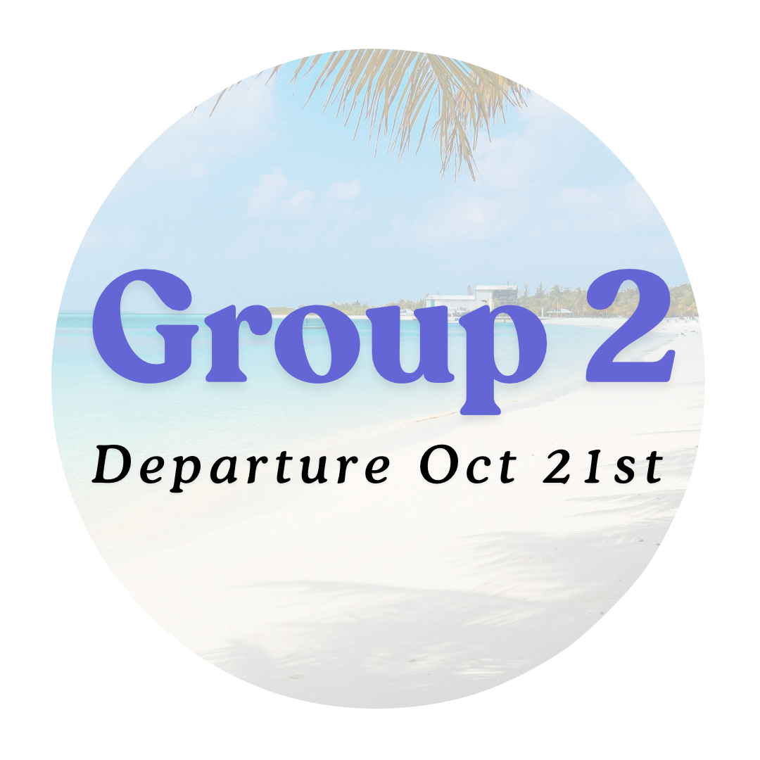 Group 2 Departure - Wednesday Oct 21st